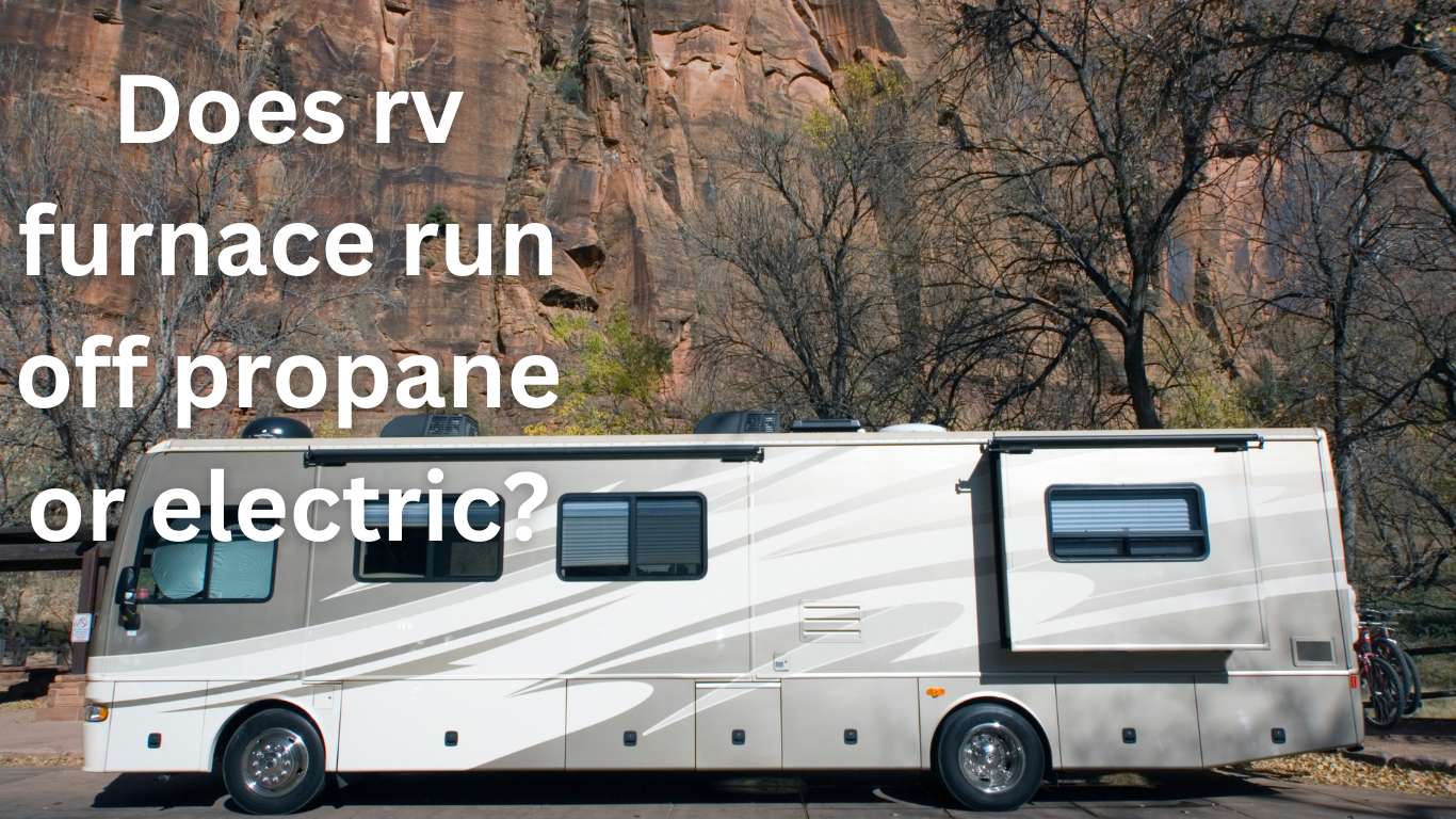 rv furnace on electricity or propane